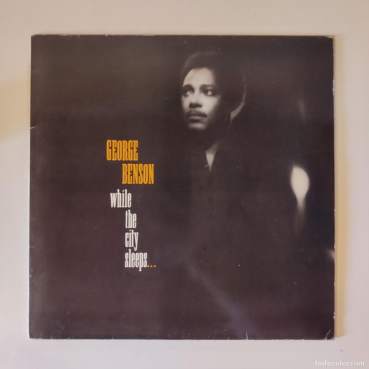 Discos de vinilo: George Benson - While The City Sleeps...