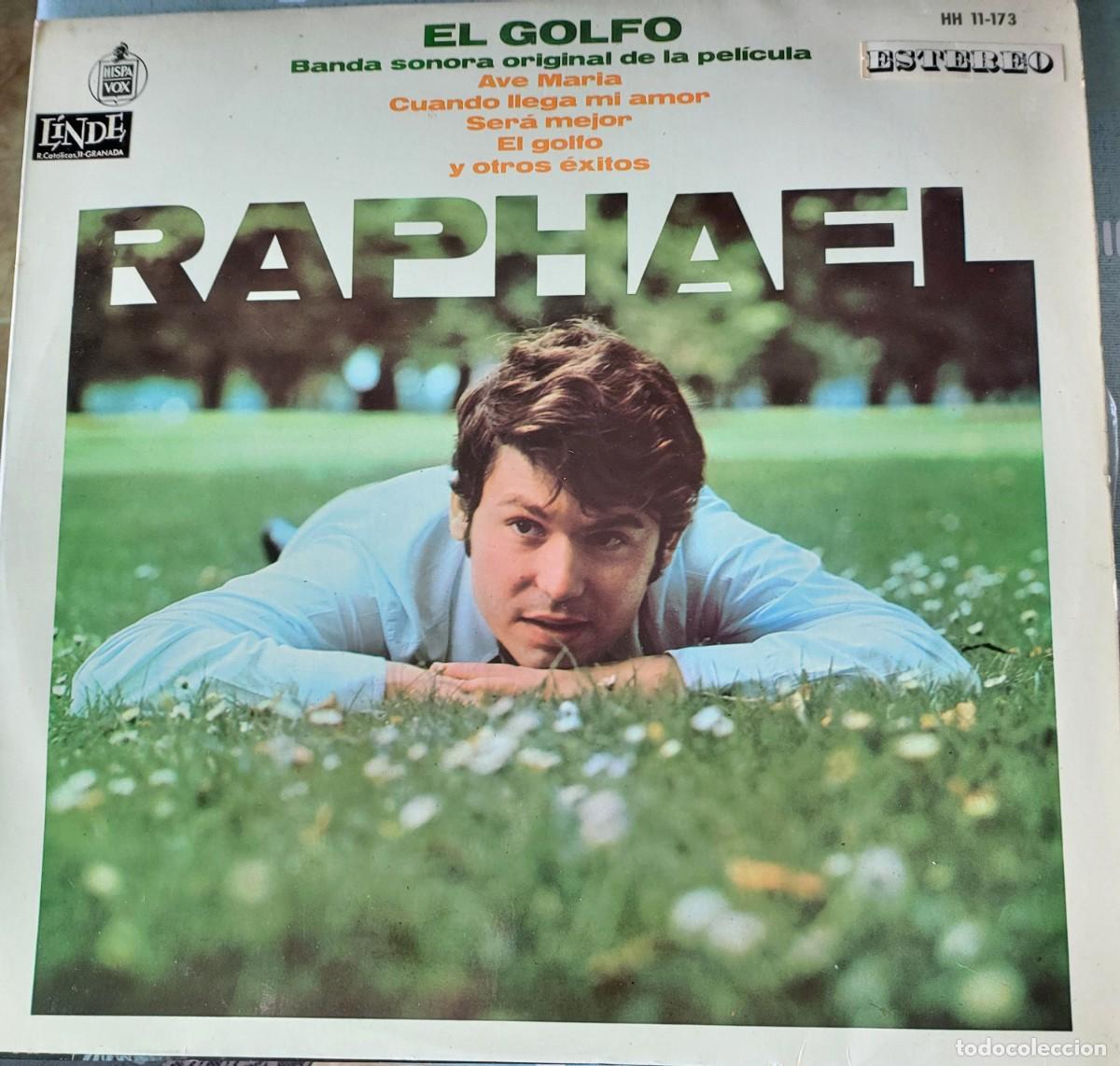 Discos de vinilo: Raphael Lp sello Hispavox editado en Espa&ntilde;a...a&ntilde;o 1969 de la pel&iacute;cula El Golfo.
