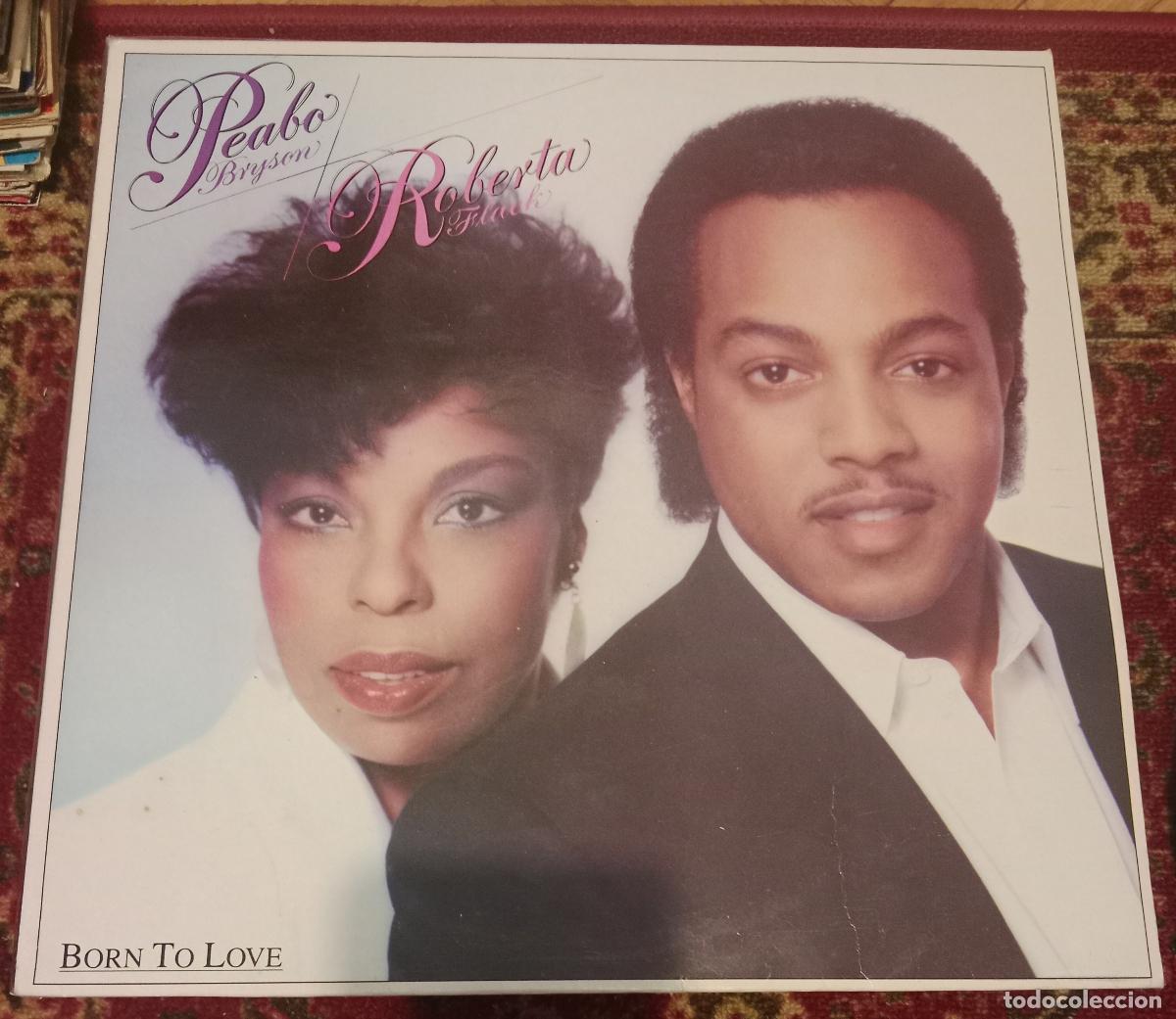 Discos de vinilo: Peabo Bryson / Roberta Flack &ndash; Born To Love Lp UK 1983