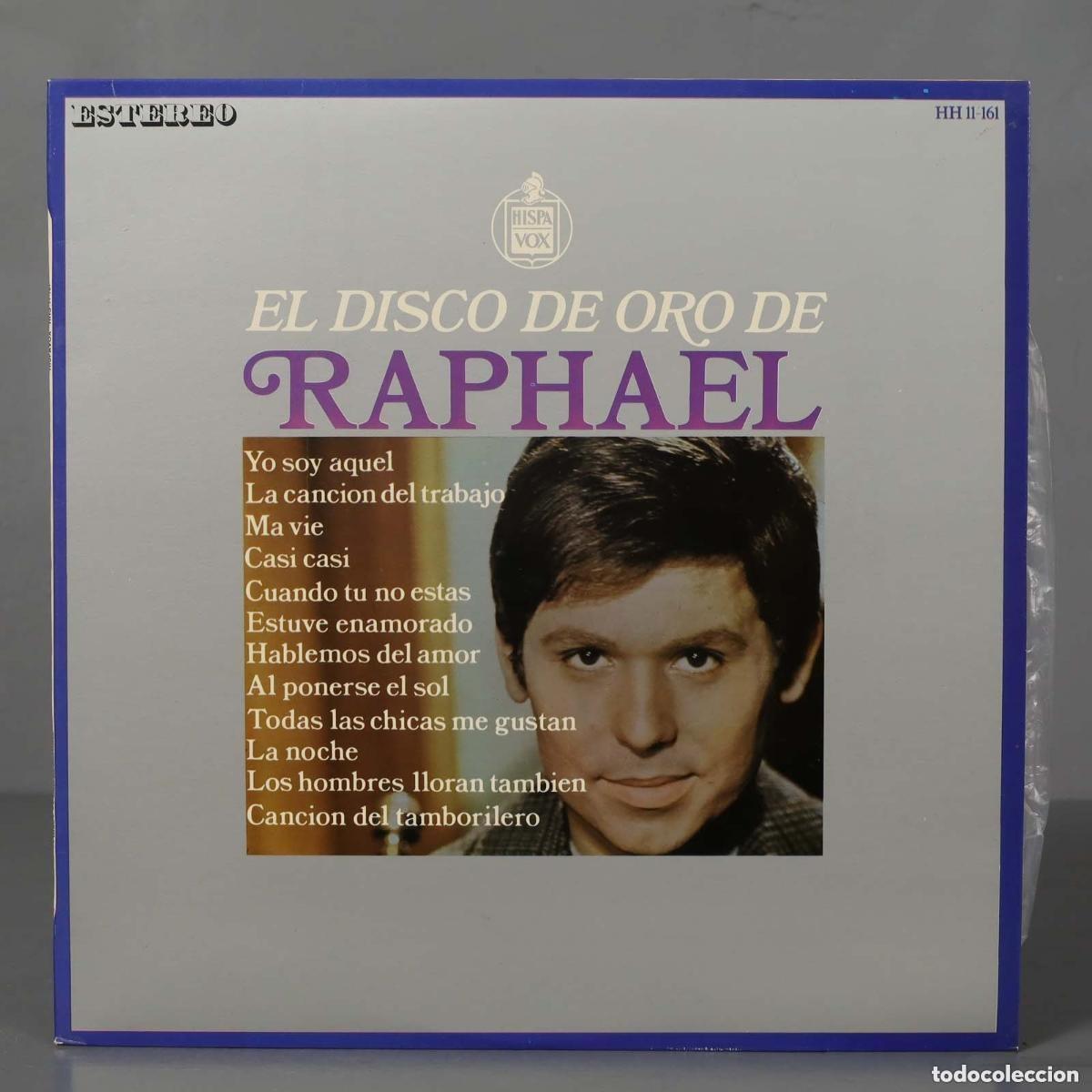 Discos de vinilo: RAPHAEL - EL DISCO DE ORO DE RAPHAEL ..LP DE HISPAVOX - 12 - ESPA&Ntilde;OL