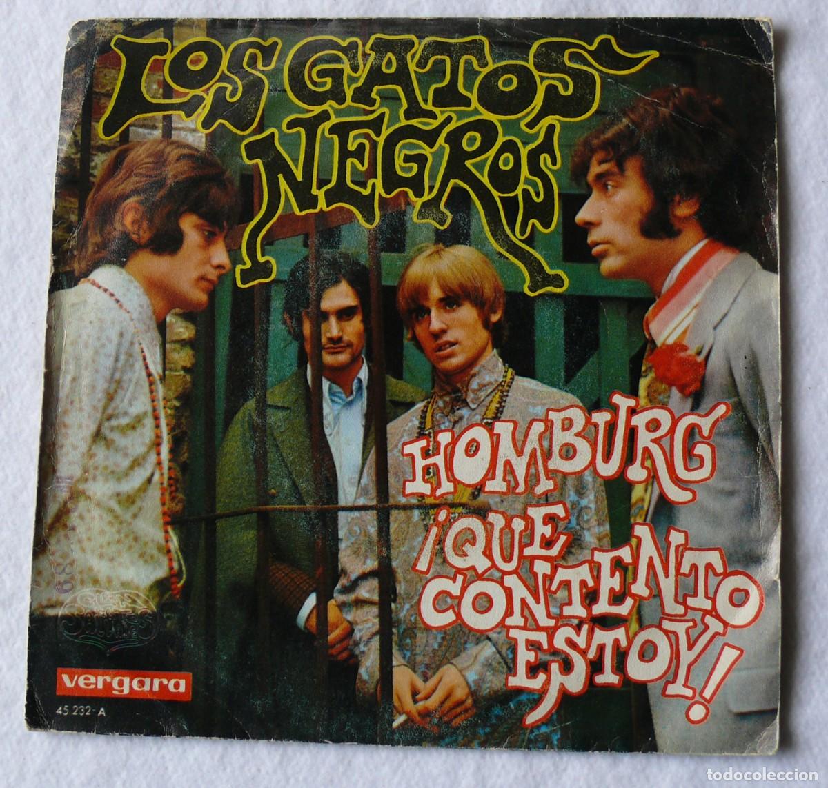 Discos de vinilo: Los Gatos Negros - Homburg - &iexcl;Que contento estoy! - Single 45 rpm
