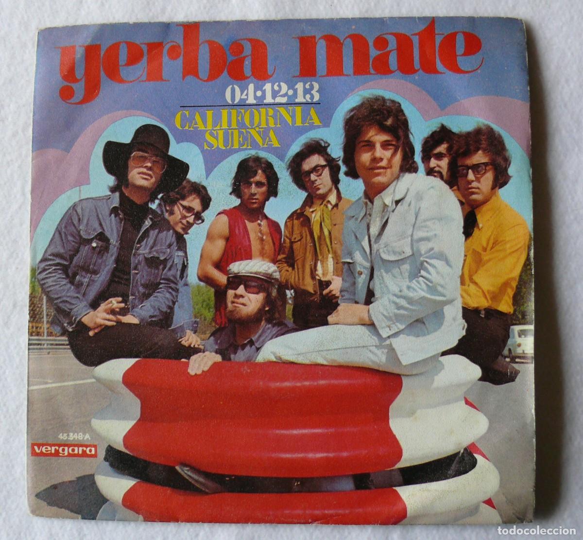 Discos de vinilo: Yerba Mate - 04-12-13 - California sue&ntilde;a- Single 45 rpm