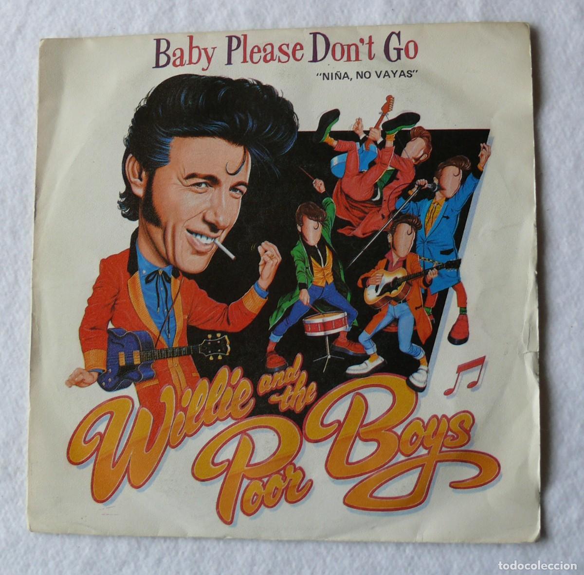 Discos de vinilo: Willie And The Poor Boys - Baby Please Don't Go - Single 45 rpm