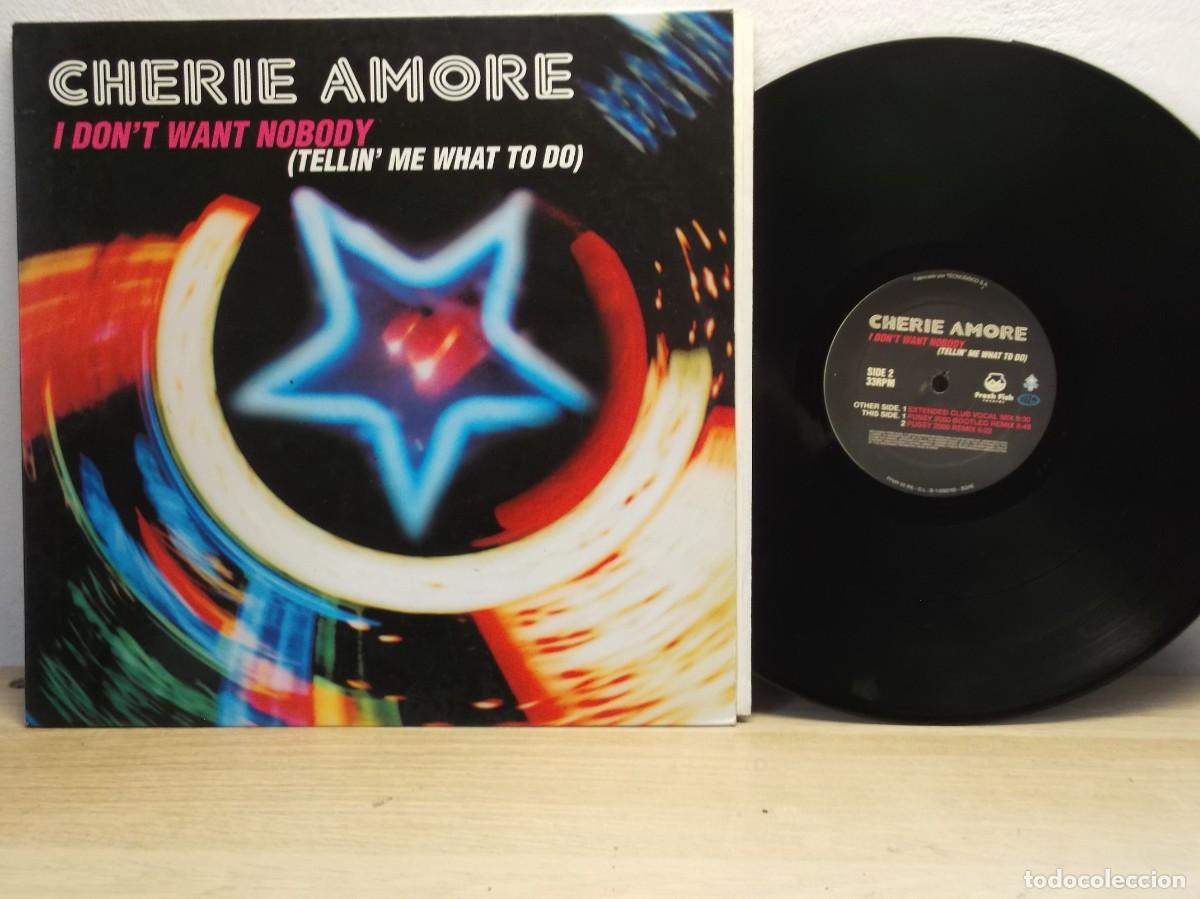 Discos de vinilo: Cherie Amore - I Don't Want Nobody (Tellin' Me What To Do) 12&rdquo;MAXI Single 33 RPM LP