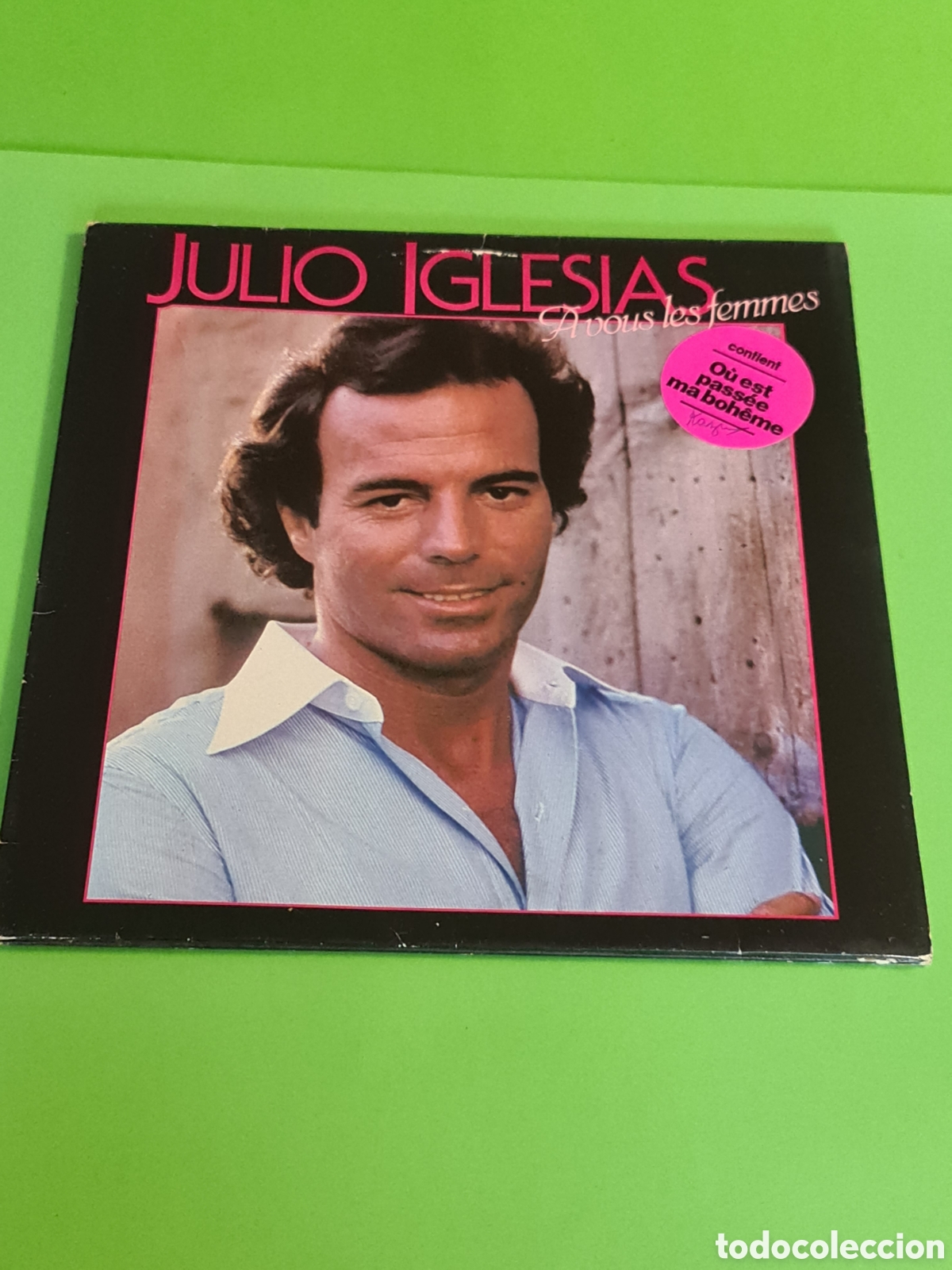 Discos de vinilo: Vinilo Julio Iglesias / A vous les femmes.