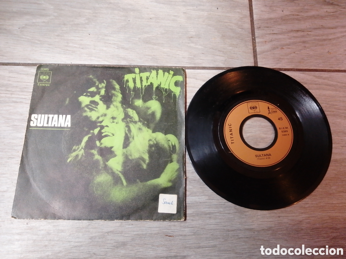 Discos de vinilo: TITANIC - SULTANA - SINGLE - SPAIN - CBS - CC -
