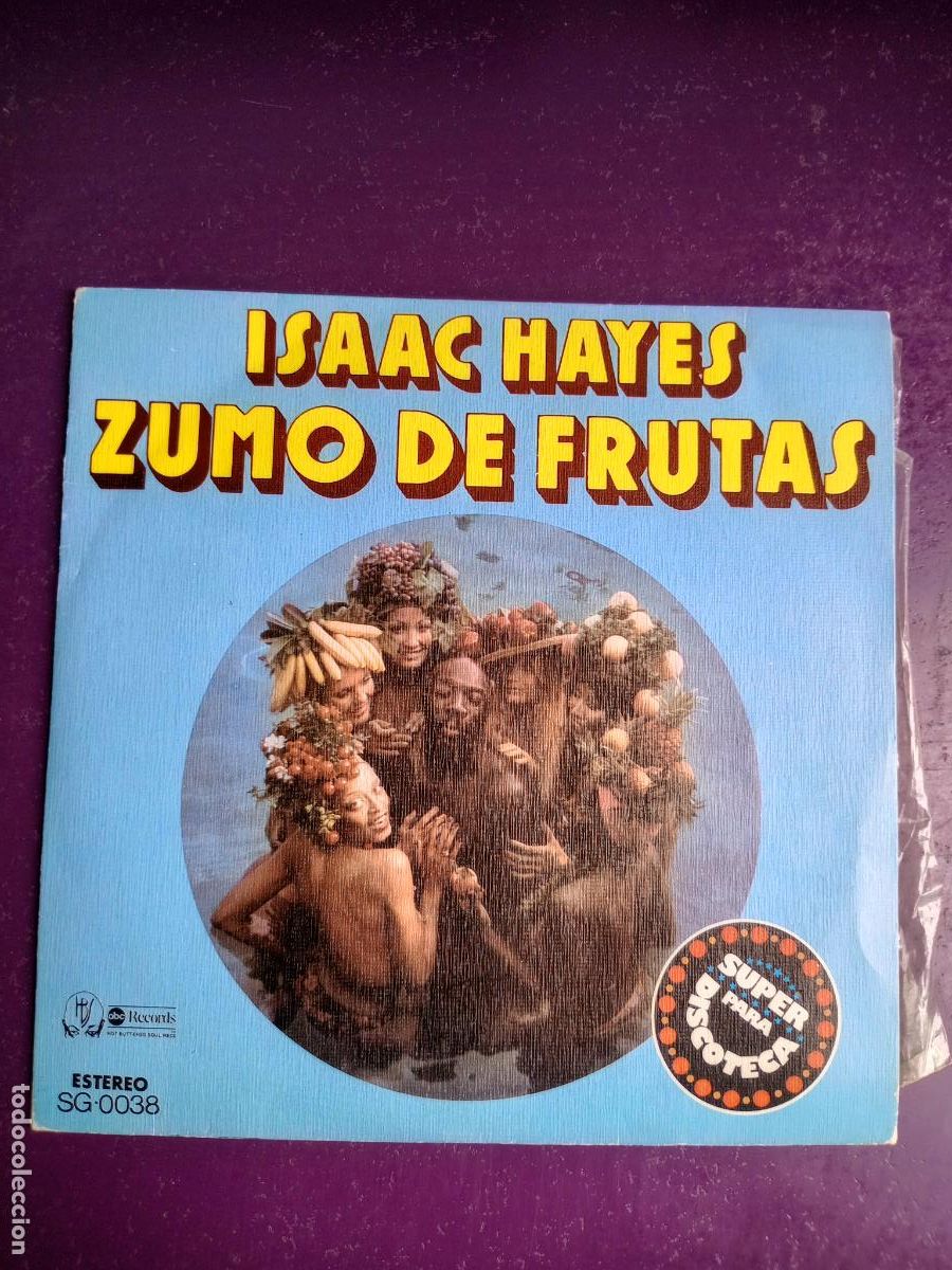 Discos de vinilo: Isaac Hayes &lrm;&ndash; Zumo De Frutas - Sg MEDITERRANEO 1977 - FUNK SOUL DISCO
