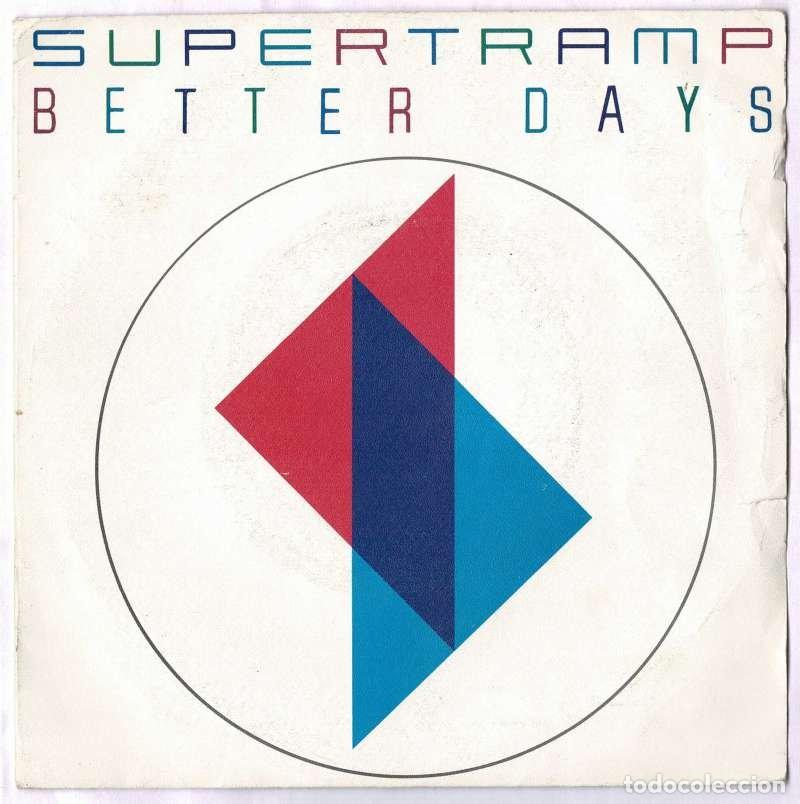 Discos de vinilo: Supertramp - Better Days. Single - Foto 1