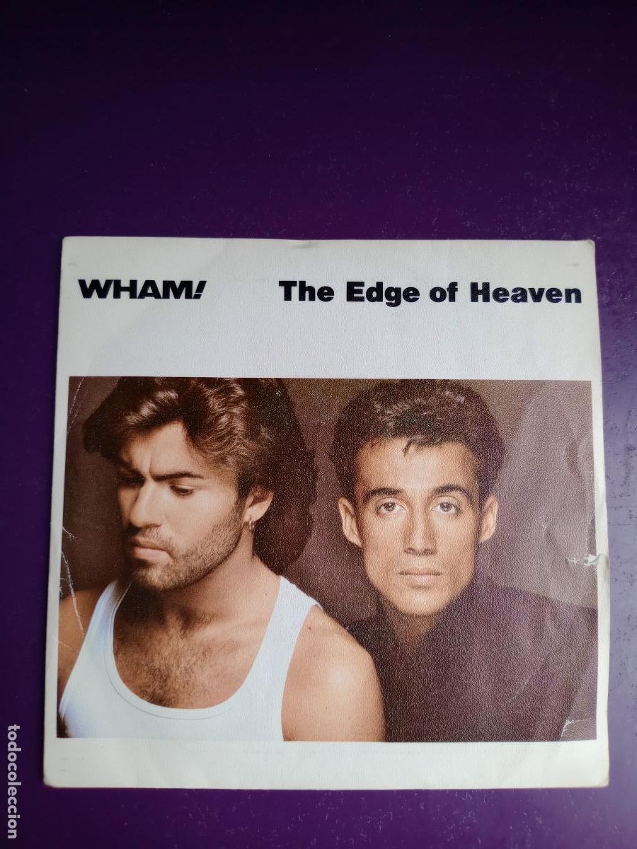Discos de vinilo: Wham! &ndash; The Edge Of Heaven Sg EPIC 1986 - DISCO POP 80'S - POCO USO - GEORGE MICHAEL