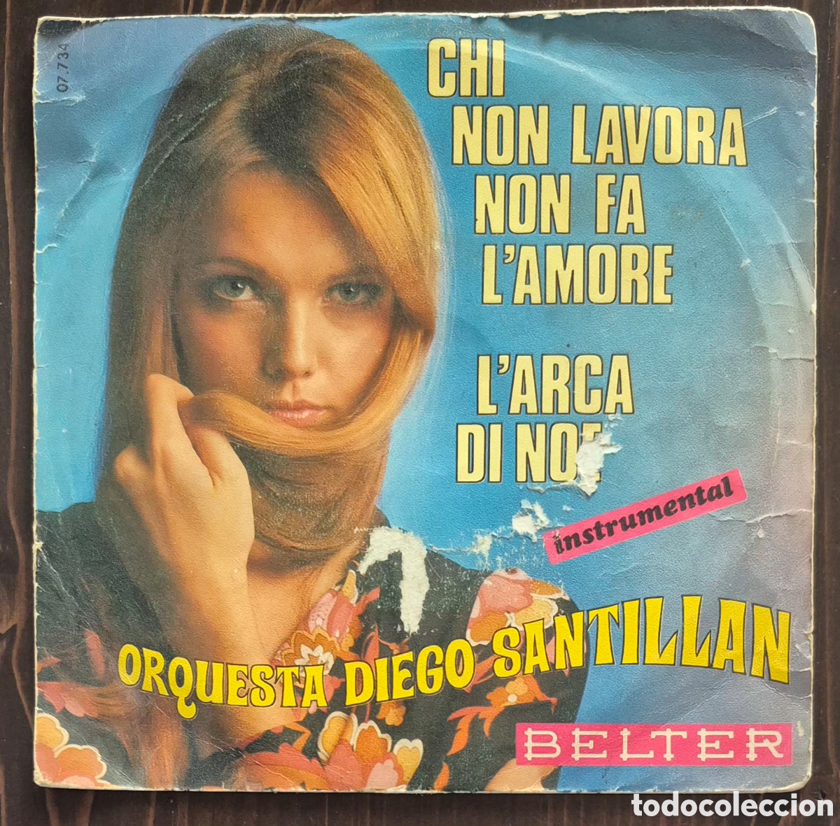 Discos de vinilo: SINGLE - ORQUESTA DIEGO SANTILLAN - CHI NON LAVORA NON FA L'AMORE - 1970 ESPA&Ntilde;A