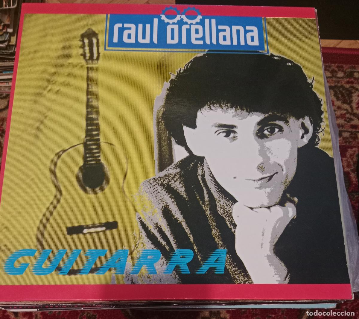 Discos de vinilo: Raul Orellana &ndash; Guitarra Lp Espa&ntilde;a 1989