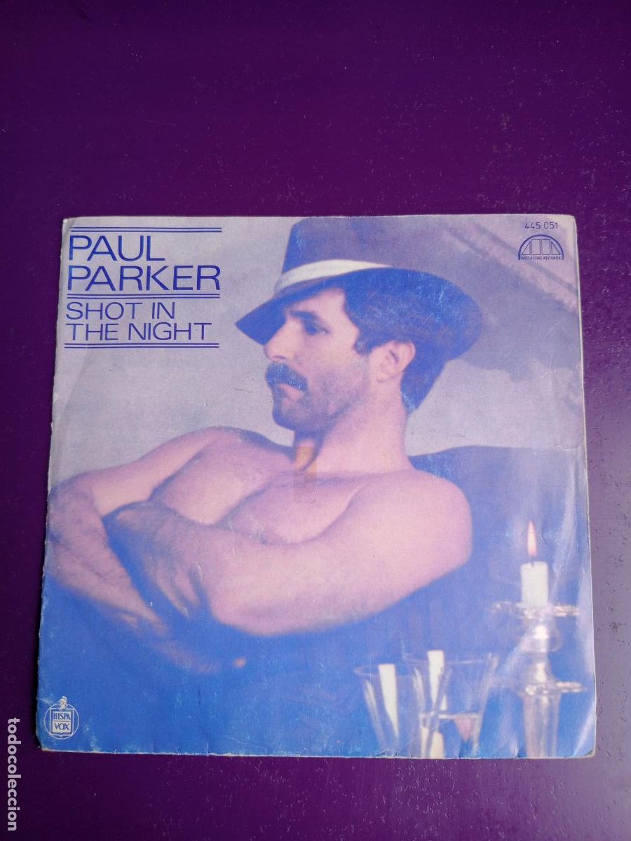 Discos de vinilo: Paul Parker &lrm;&ndash; Shot In The Night - Sg HISPAVOX 1983 - ELECTRONICA DISCO GAY HI NRG - SIN APENAS USO