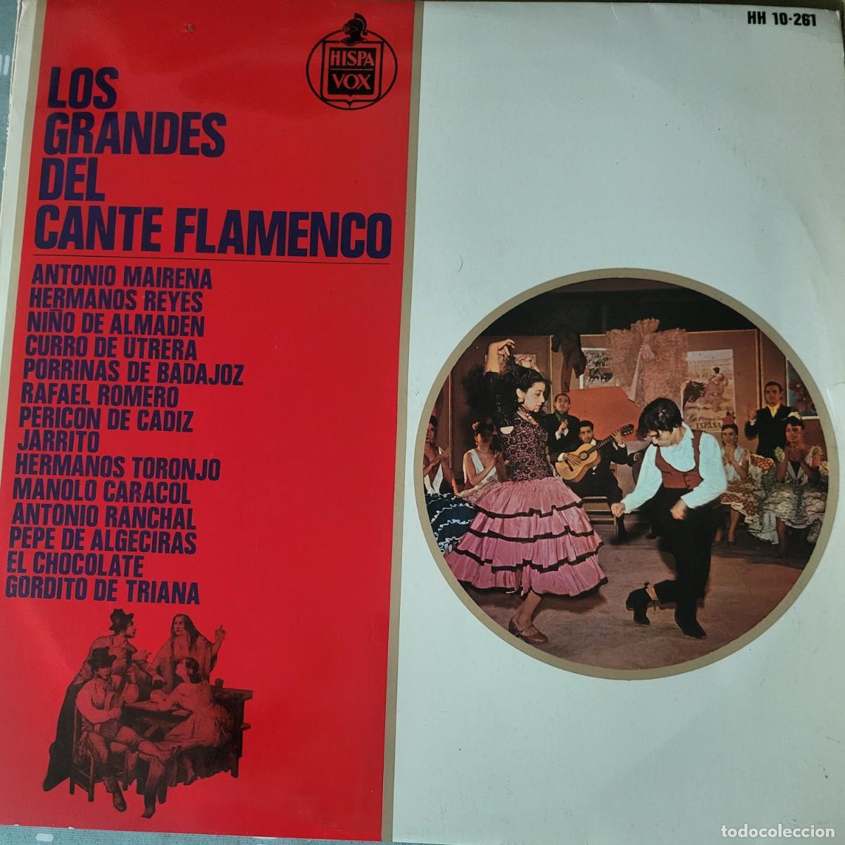 Discos de vinilo: Los grandes del Cante Flamenco Lp sello Hispavox editado en Espa&ntilde;a...a&ntilde;o 1964.