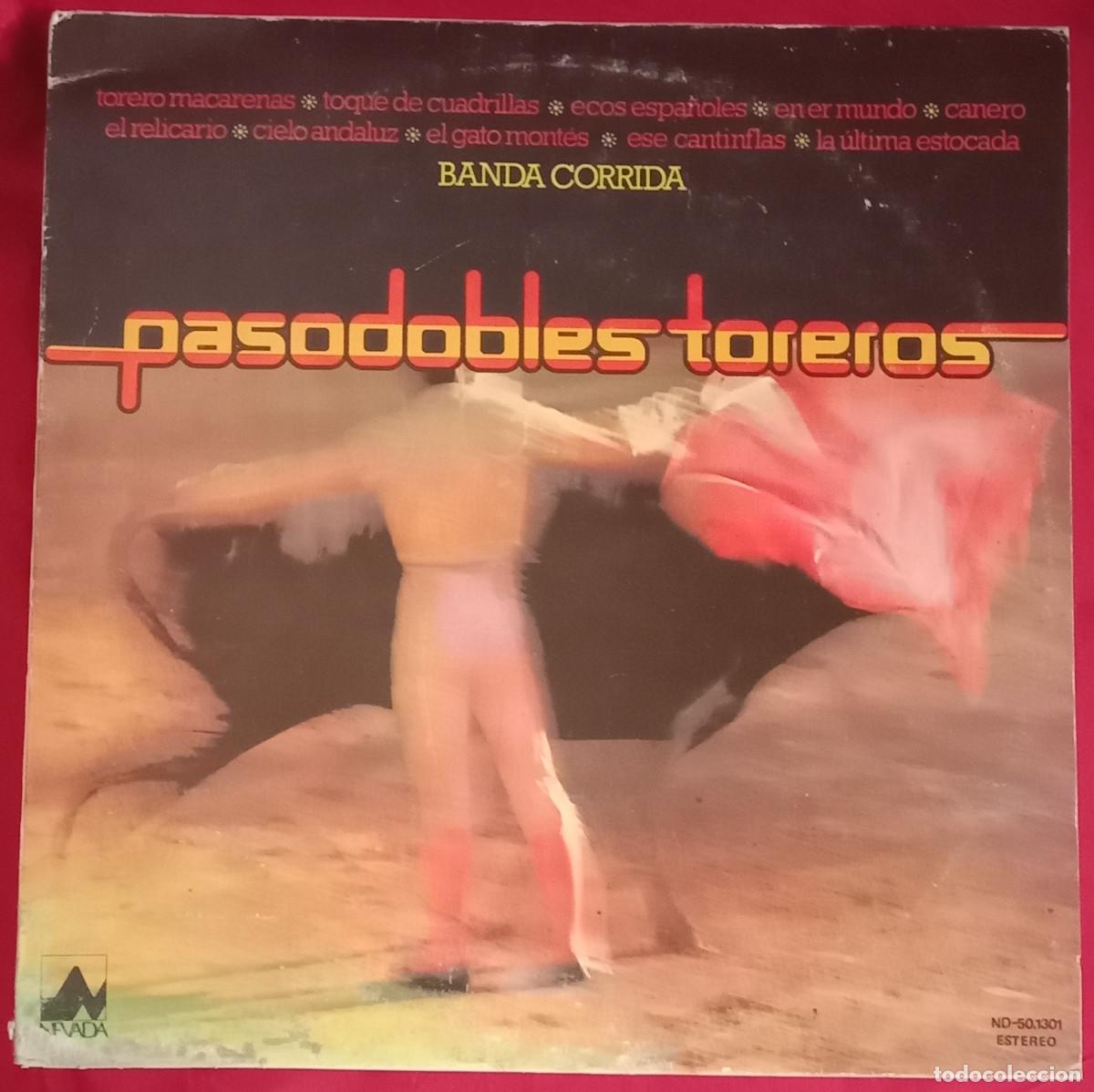Discos de vinilo: Pasodobles Toreros - Banda Corrida - Edit. DIAL Discos. S.A. 1978