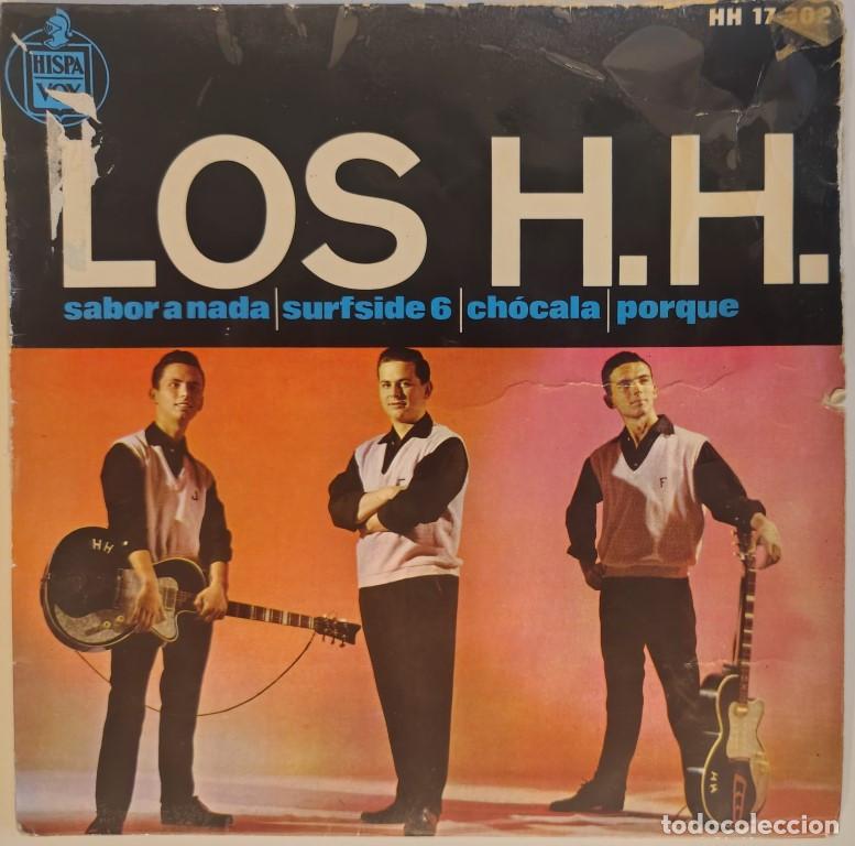 Discos de vinilo: Los H.H. (HH). Sabor a nada/ Surfside 6/ Ch&oacute;cala/ Porque. Philips. Spain 1964 ep