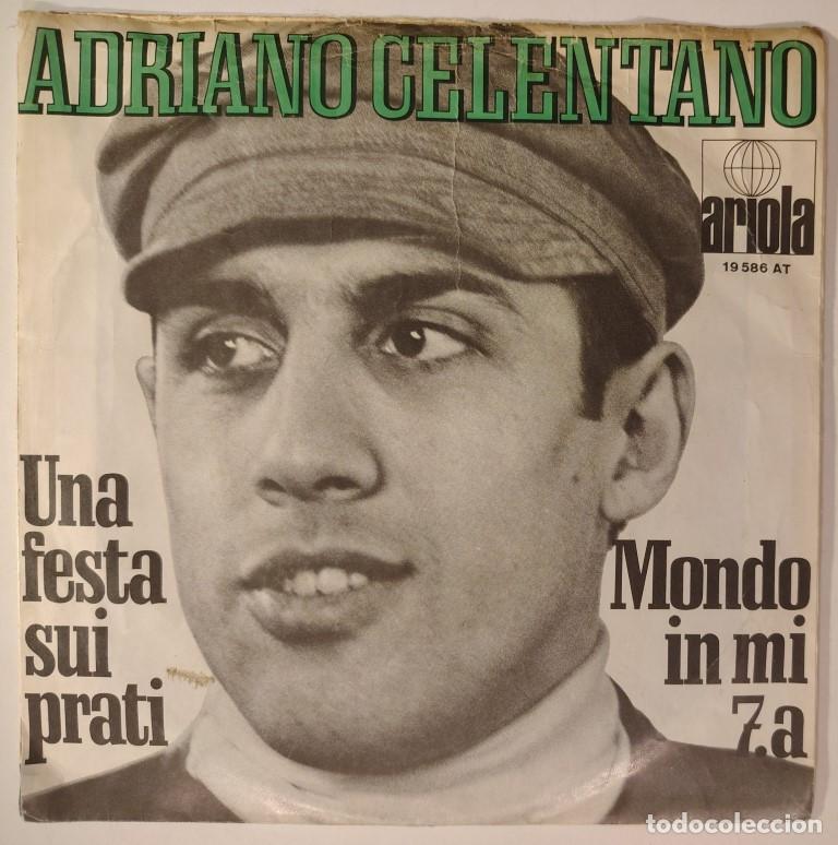 Discos de vinilo: Adriano Celentano. Una festa sui prati. Mondo in Mi 7&ordf;. Ariola, Germany 1967 single