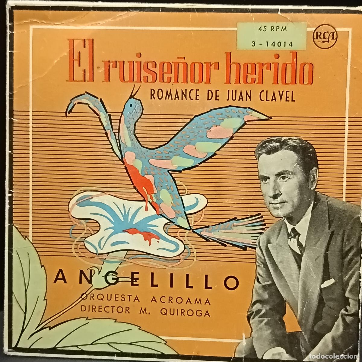 Discos de vinilo: ANGELILLO EP 50s. El ruise&ntilde;or herido/ Romance de Juan Clavel