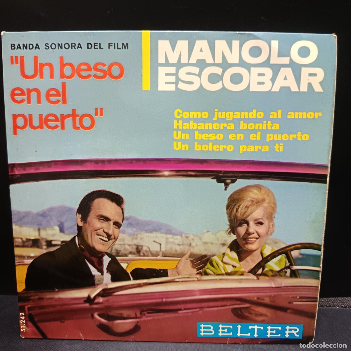 Discos de vinilo: MANOLO ESCOBAR EP 1966 Un Beso en el puerto/ Habanera bonita/ Un Bolero para ti/ Como jugando al amo