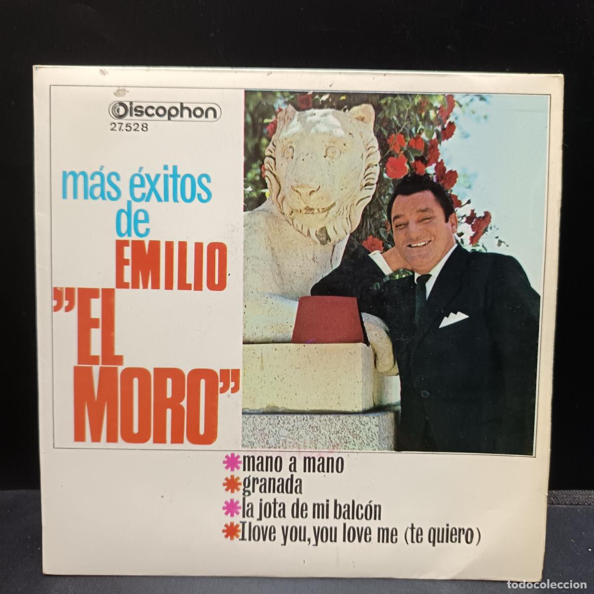 Discos de vinilo: EMILIO el MORO EP 1962 Mano a Mano/ i love you love me/ Granada/ La jota de mi balc&oacute;n