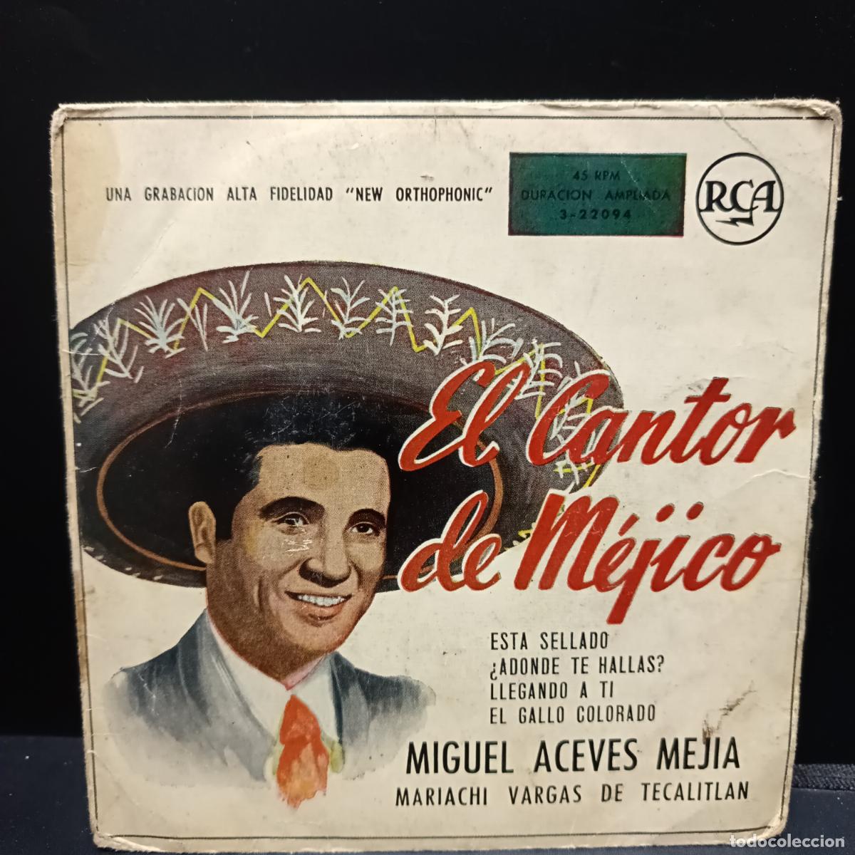 Vinyl records: MIGUEL ACEVES MEJIA EP 50s. EL CANTOR de MEJICO. Esta Sellado/ El Gallo Colorado/ &iquest;Adonde te hallas?