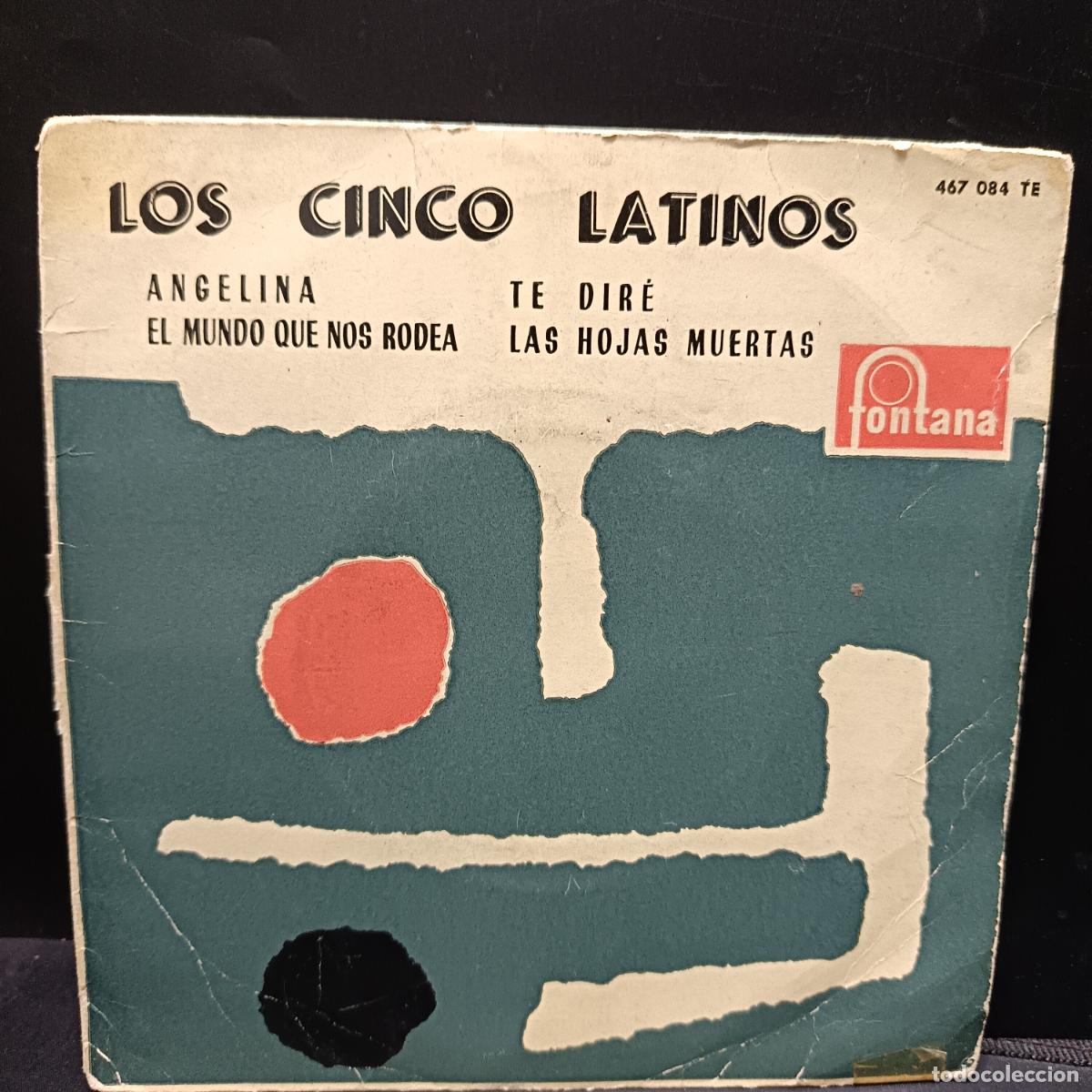 Disques de vinyle: LOS CINCO LATINOS EP 1959 Angelina/ Las hojas muertas/ El mundo que no rodea/ Te dir&eacute;