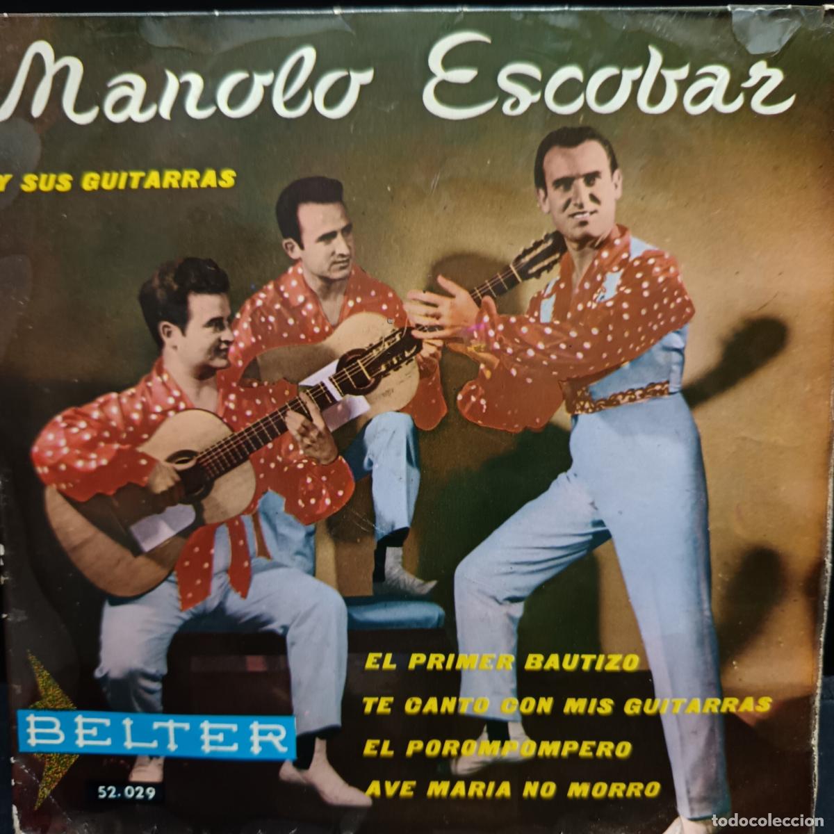 Discos de vinilo: MANOLO ESCOBAR EP 1960 El POROMPOMPERO/ El primer Bautizo/ Ave Mar&iacute;a no Morro/ Te canto con mis guit