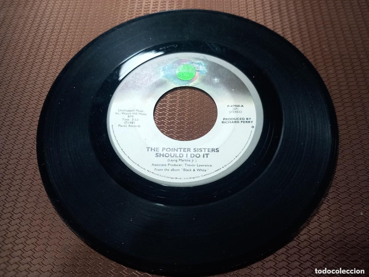Discos de vinilo: The Pointer Sisters / Should I Do It / SINGLE 7&rdquo; - Foto 1