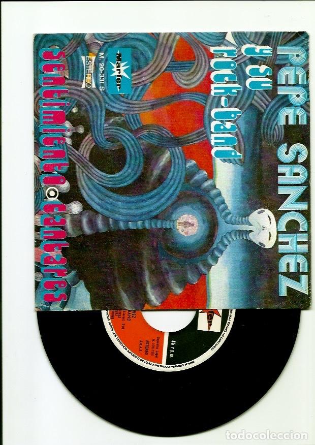Discos de vinilo: PEPE SANCHEZ Y SU ROCK-BAND. Sentimiento. (vinilo single promocional 1976)