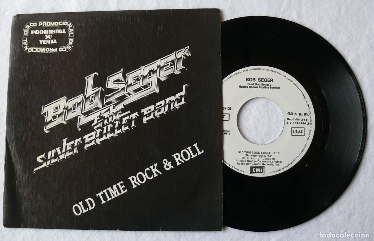 Discos de vinilo: Bob Seger - Old time Rock & Roll - Single 45 rpm