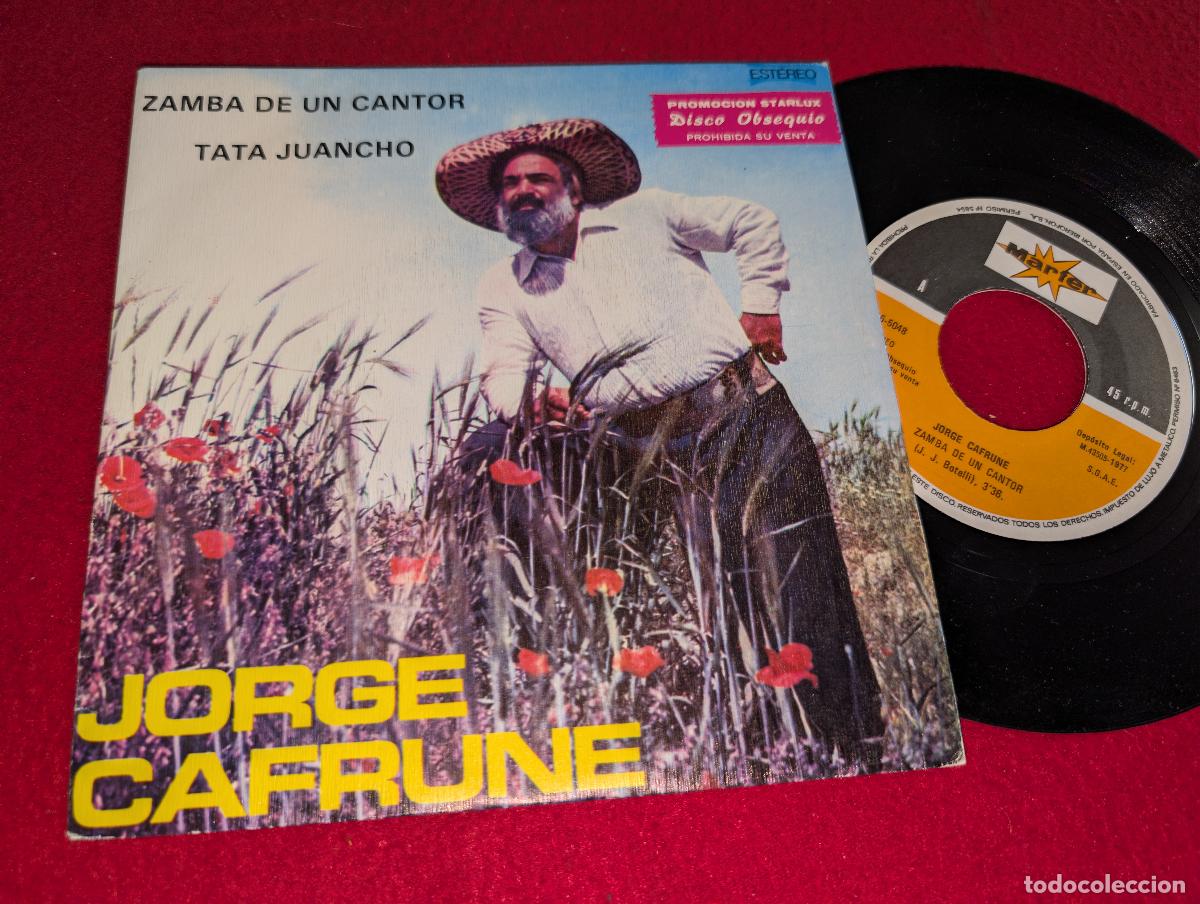 Discos de vinilo: JORGE CAFRUNE Zamba de un cantor/Tata Juancho 7'' SINGLE 1977 Marfer PROMO ESPA&Ntilde;A SPAIN