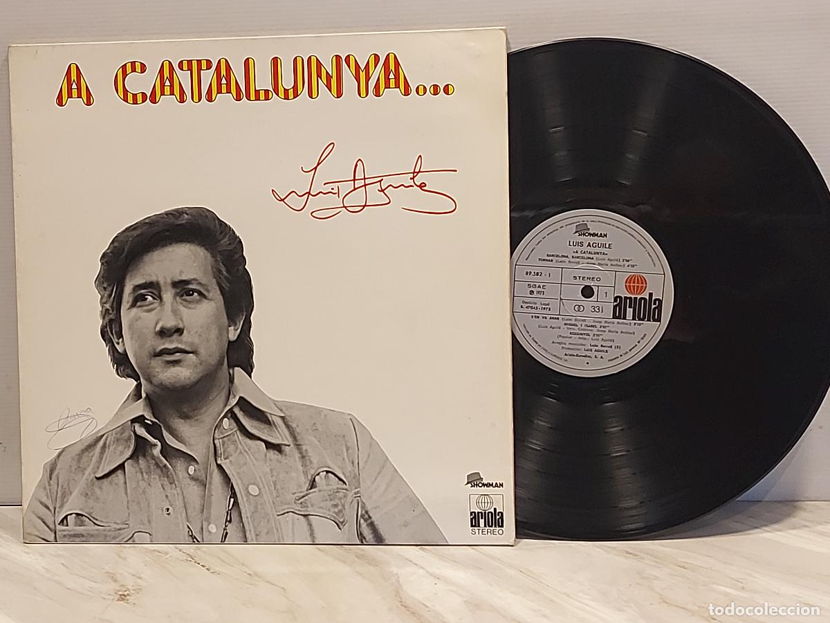 Discos de vinilo: LUIS AGUIL&Eacute; / A CATALUNYA... / LP GATEFOLD-ARIOLA-1975 / MBC. ***