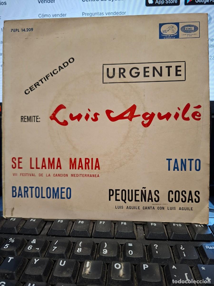 Discos de vinilo: LUIS AGUILE - SE LLAMA MARIA - EP DE VINILO - C-63