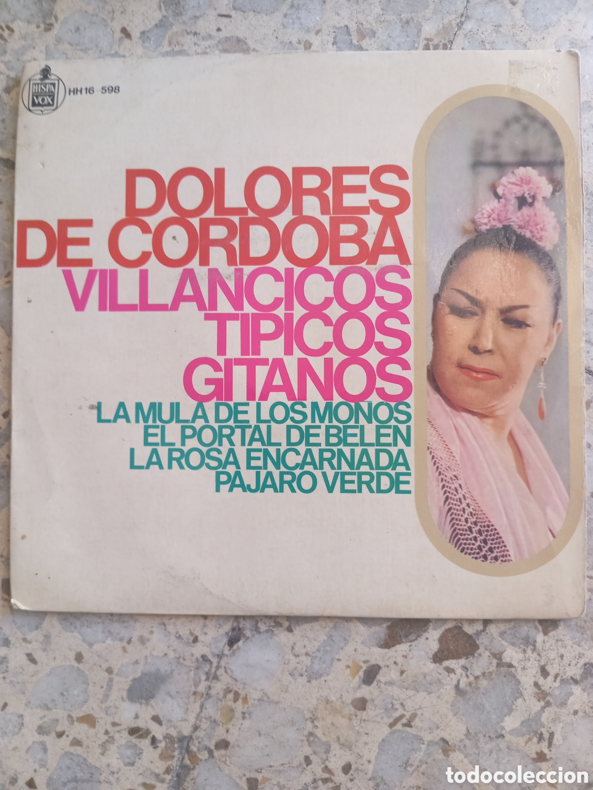 Dischi in vinile: EP DOLORES DE CORDOBA VILLANCICOS TIPICOS GITANOS 1966