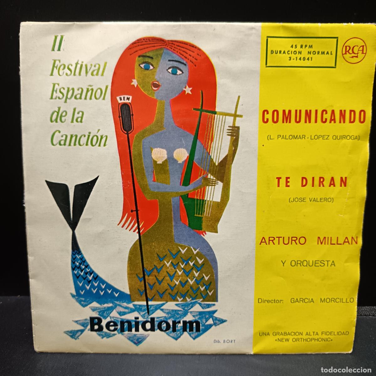 Discos de vinilo: BENIDORM II Festival Espa&ntilde;ol de la Canci&oacute;n 1960. COMUNICANDO/ Te diran, Arturo Millan y orquesta