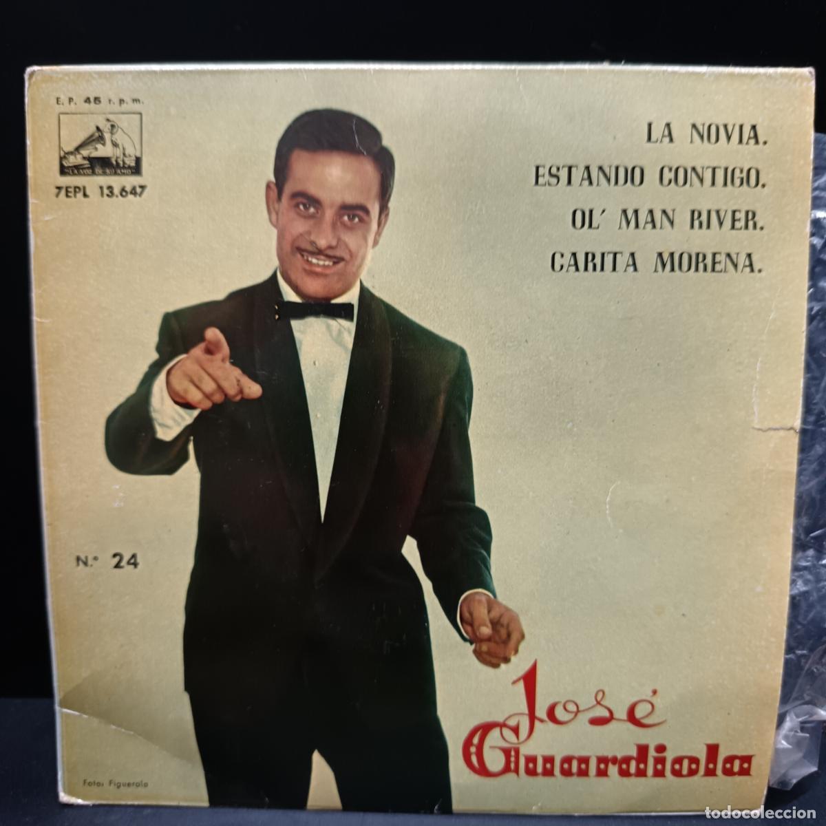 Discos de vinilo: JOSE GUARDIOLA EP (RARA Portada Alternativa) EP 1961 La novia/ Ol' man River/ Estando Contigo/ Carit