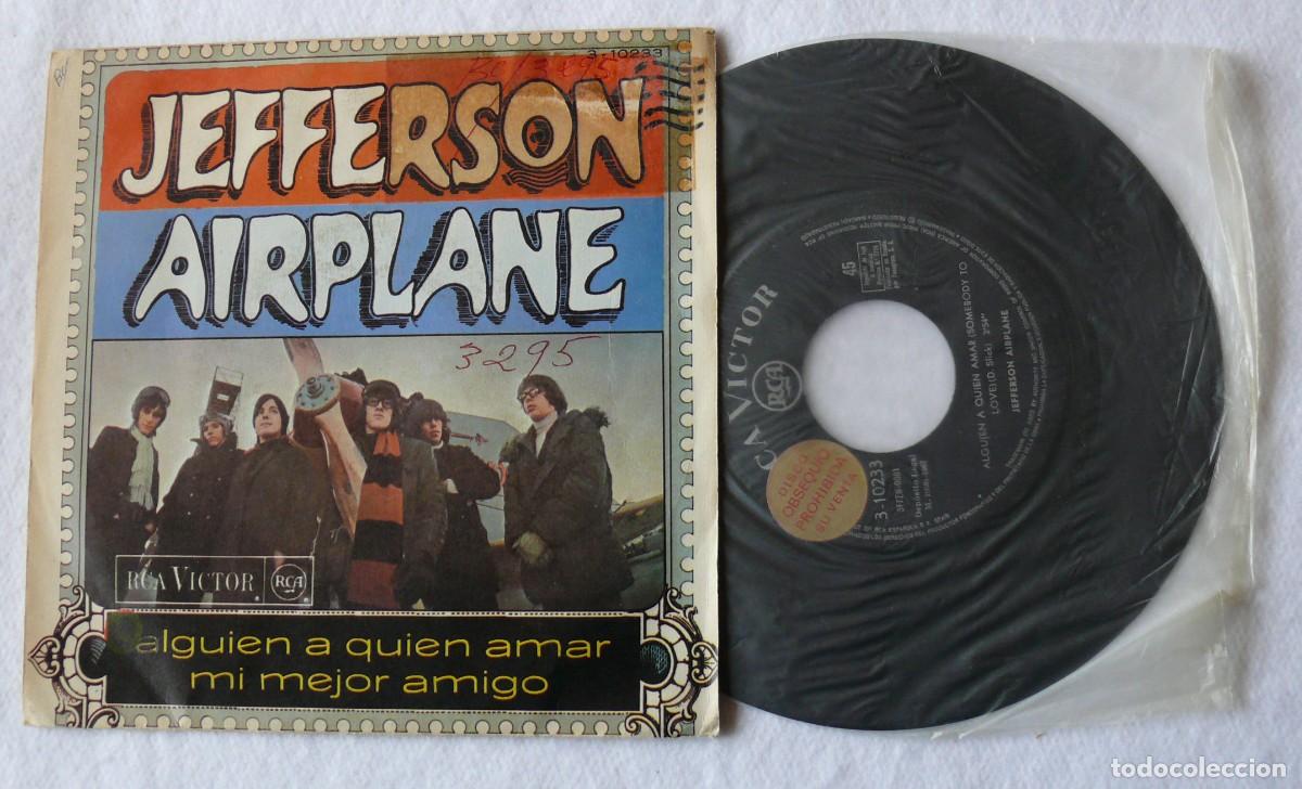 Discos de vinilo: Jefferson Airplane - Alguien a quien amar - single 45 rpm