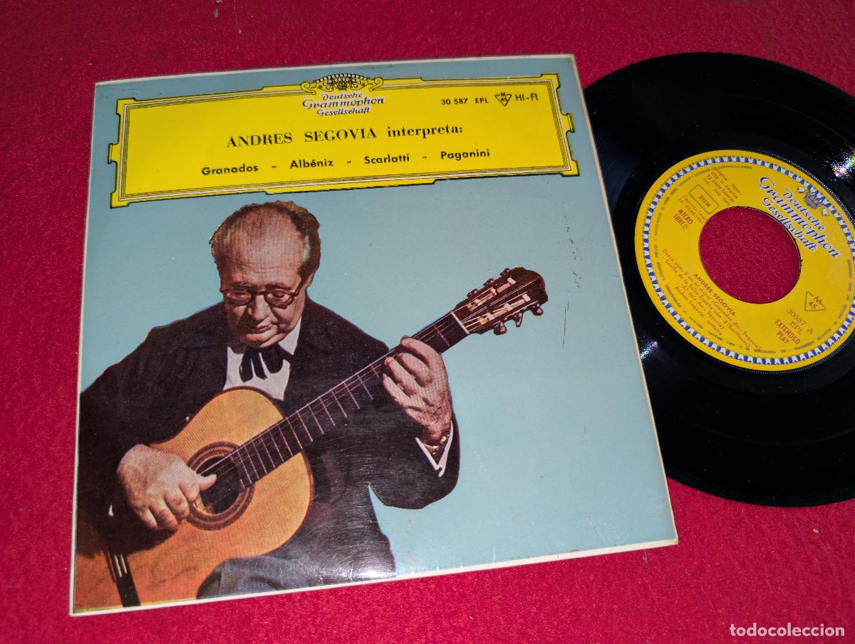 Discos de vinilo: ANDRES SEGOVIA guitarra guitar Granados+Albeniz+Scarlatti+Paganina EP 7'' 1961 Deutsche SPAIN