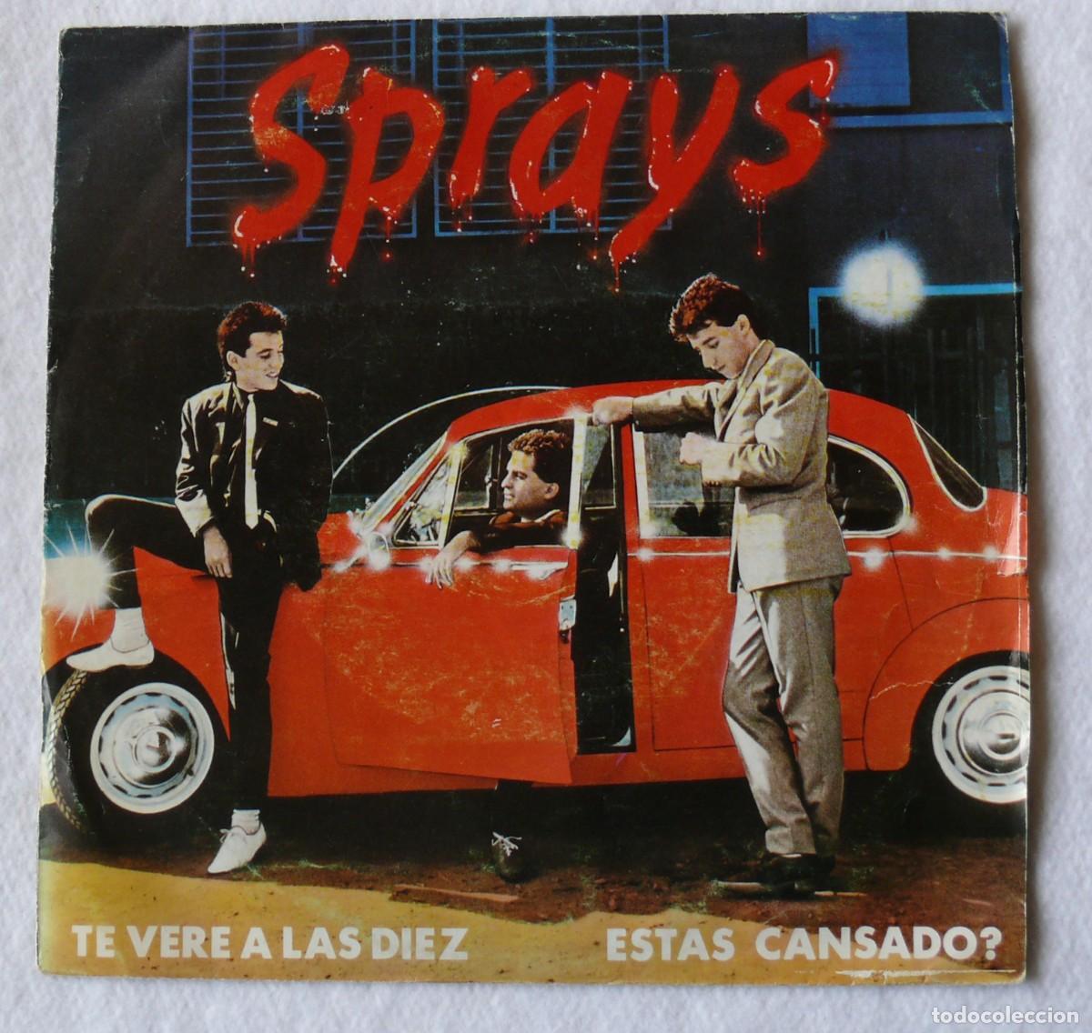 Discos de vinilo: Sprays - Te vere a las diez - single 45 rpm
