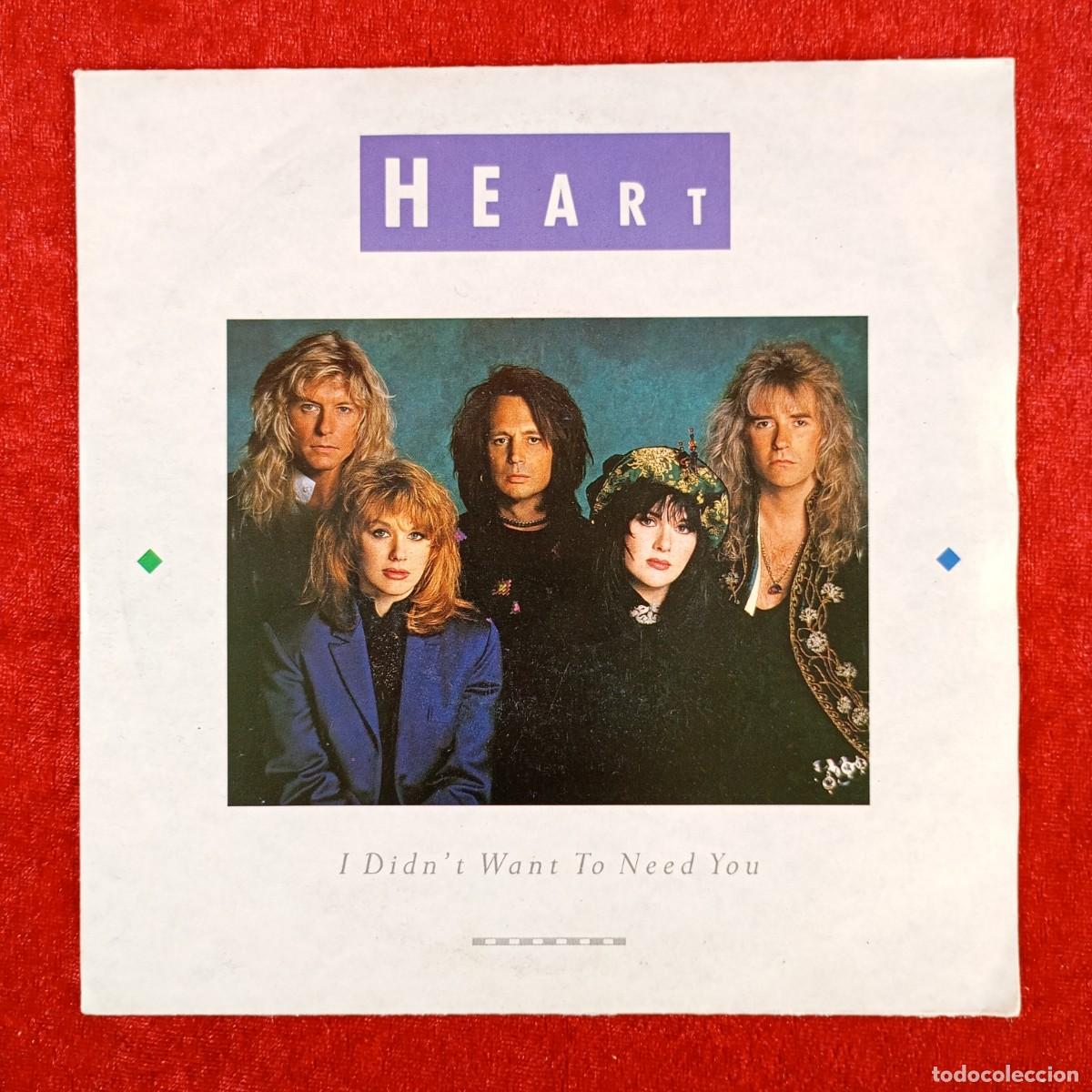 Discos de vinilo: HEART - I DIDN'T WANT TO NEED YOU - 06 2039087 - SINGLE - DISCO VINILO / 3805