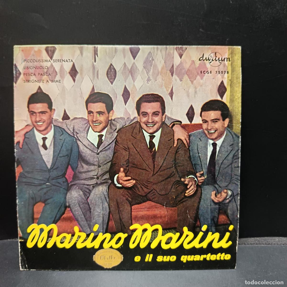 Discos de vinilo: Marino Marini e il Suo Quartetto EP 1958. Piccolissima Serenata/ Pesca Pasca/ Usignuolo/ Strignete A