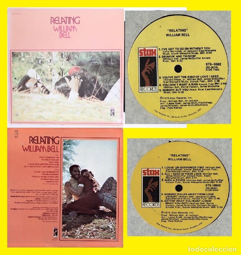 Discos de vinilo: William Bell - Relating 1973, raro soul COLLECTORS !! org edt usa Stax records 1&ordm; PRESS, todo exc