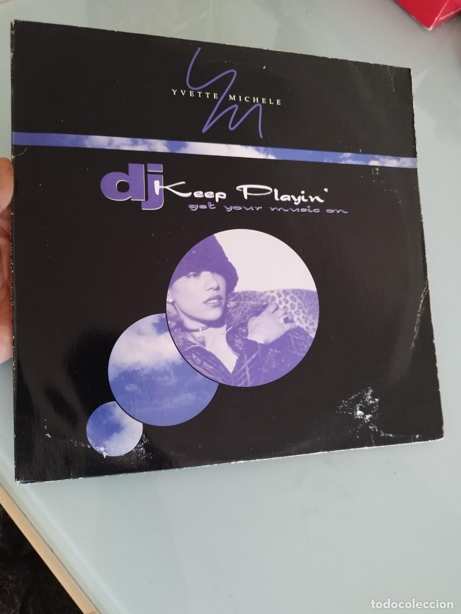 Discos de vinilo: Yvette Michele &ndash; DJ Keep Playin' (Get Your Music On). Maxi single hip hop.