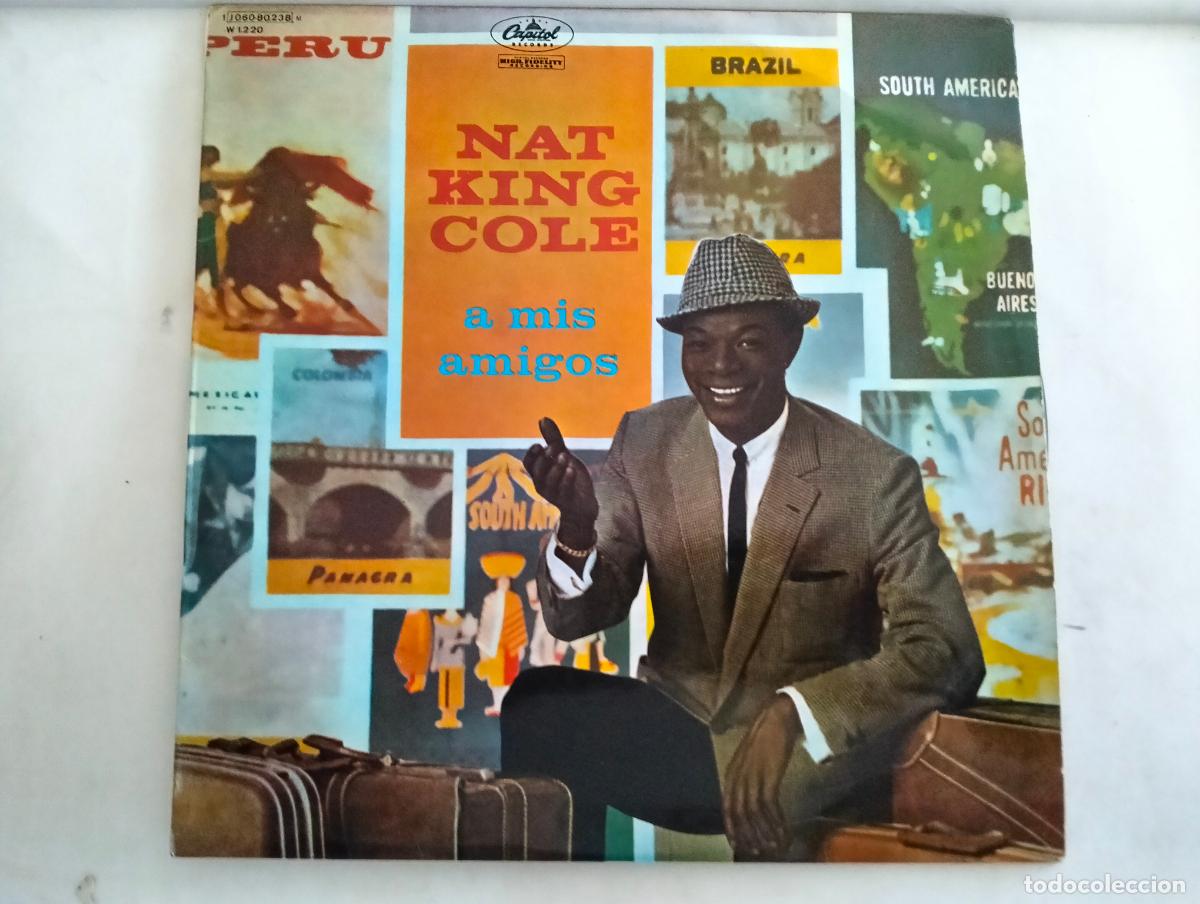 Discos de vinilo: NAT KING COLE, DISCO LP A MIS AMIGOS, EDITADO CAPITOL, A&Ntilde;O 1960