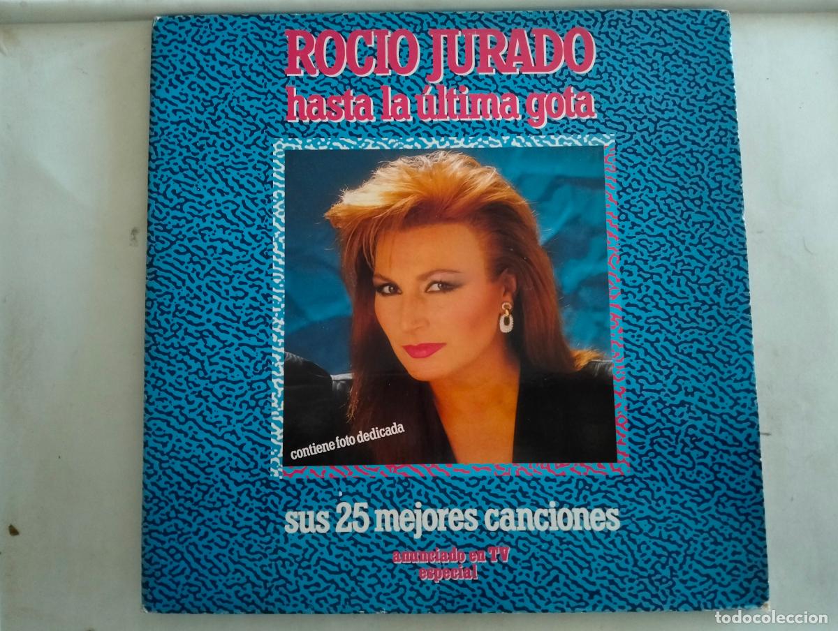 Discos de vinilo: ROCIO JURADO, DISCO DOBLE LP HASTA LA ULTIMA GOTA, EDITADO EMI, A&Ntilde;O 1987