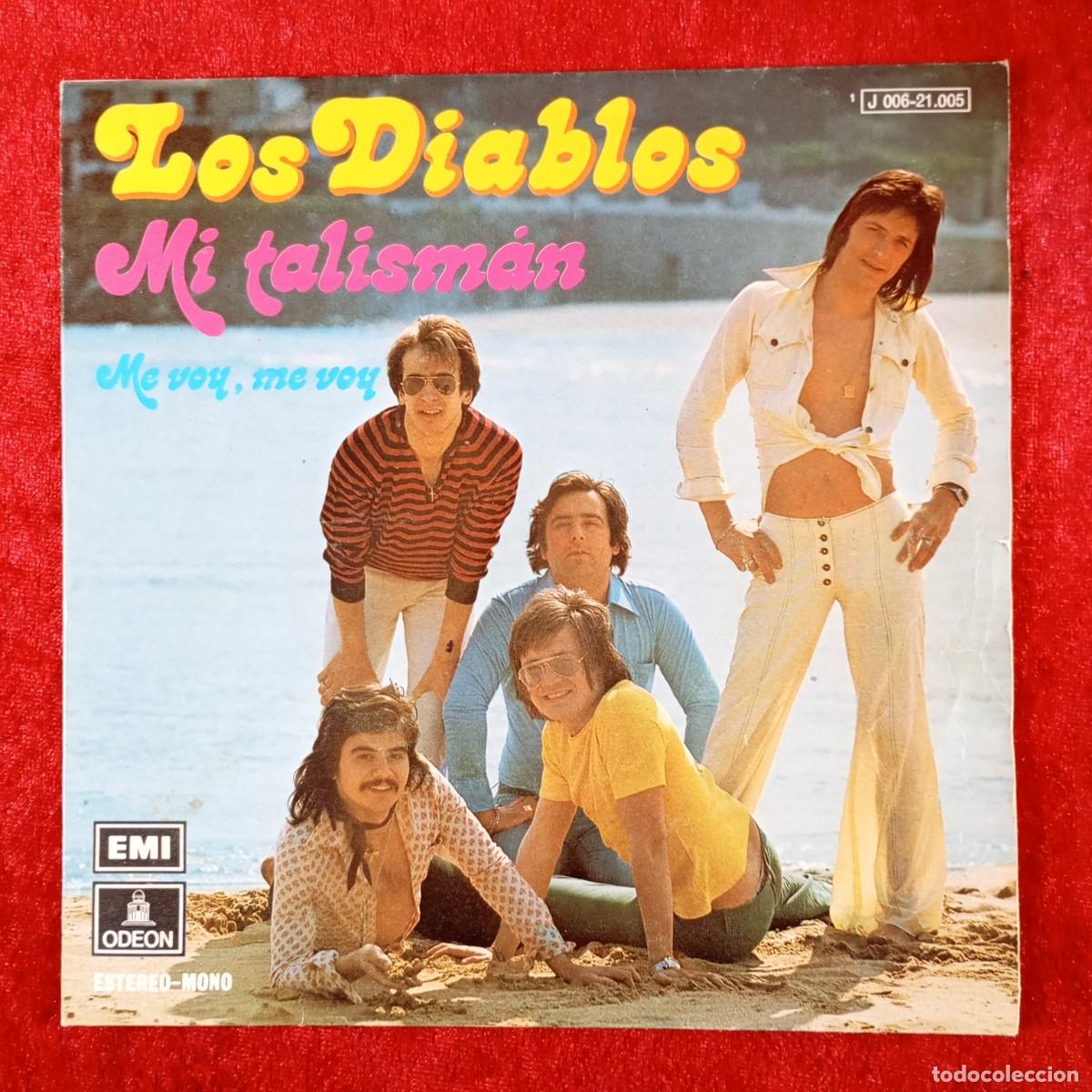 Discos de vinilo: LOS DIABLOS - MI TALISM&Aacute;N - ME VOY, ME VOY - 1 J 006-21.005 - SINGLE - DISCO VINILO / 3822