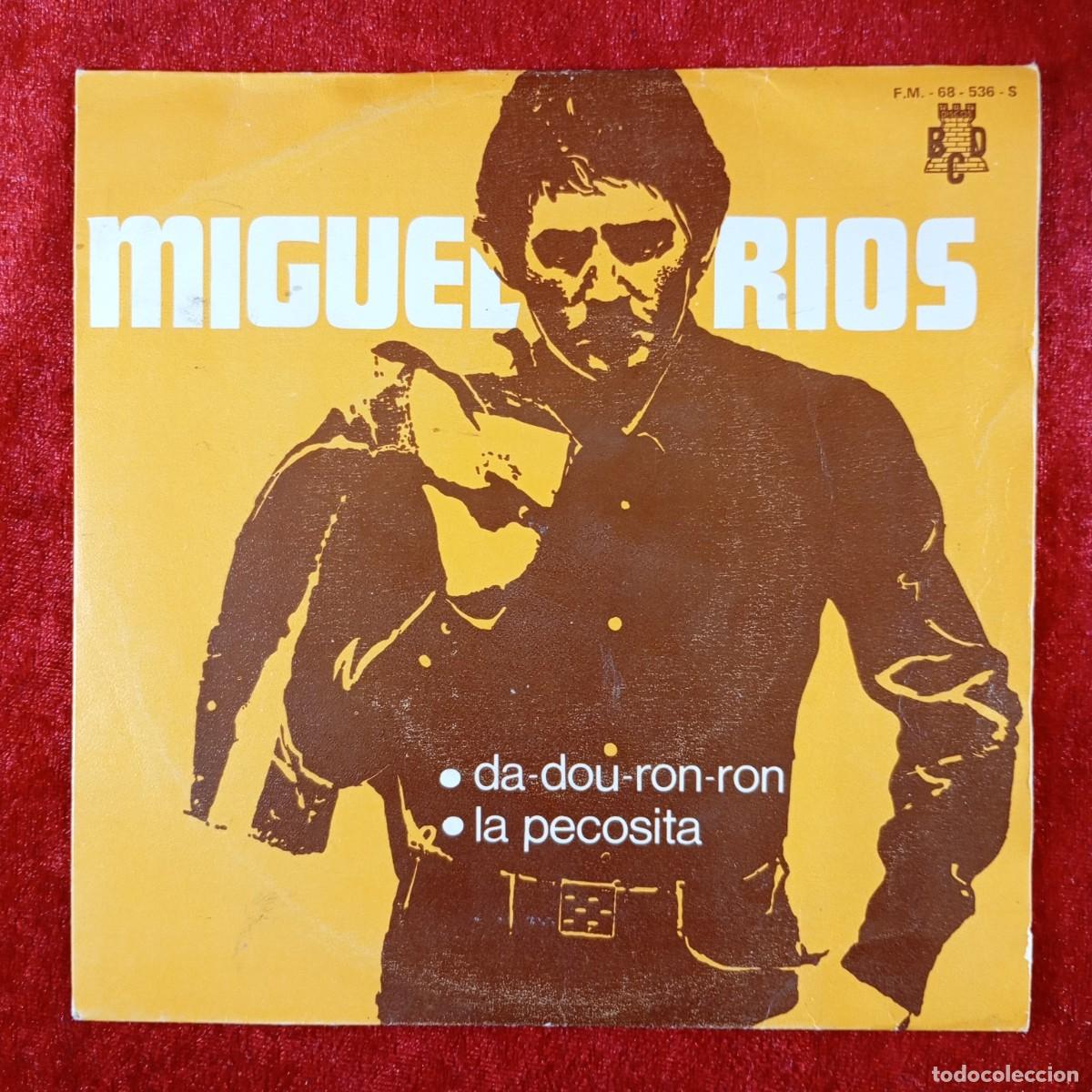 Discos de vinilo: MIGUEL RIOS - DA-DOU-RON-RON - LA PECOSITA - F.M. 68-536-S - SINGLE - DISCO VINILO / 3824
