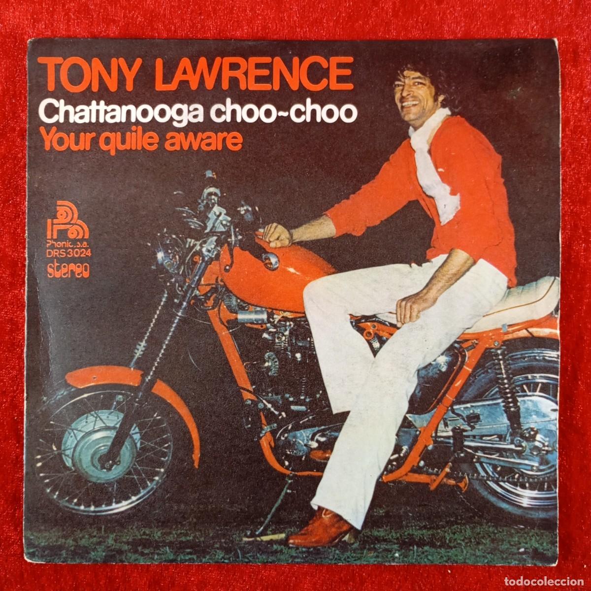Discos de vinilo: TONY LAWRENCE - CHATTANOOGA CHOO-CHOO - YOUR QUILE AWARE - DRS3024 - SINGLE - DISCO VINILO / 3831