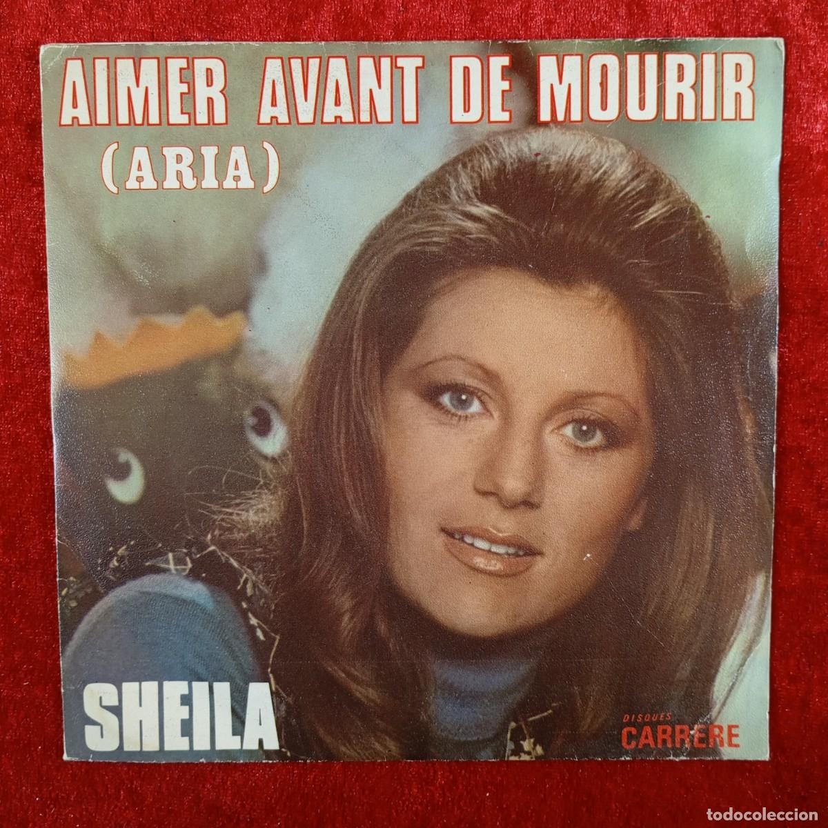 Discos de vinilo: AIMER AVANT DE MOURIR (ARIA) - SHEILA - CARRERE - NA 49.113 - SINGLE - DISCO VINILO / 3843