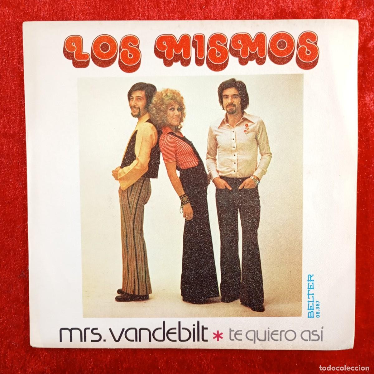 Discos de vinilo: LOS MISMOS - MRS. VANDEBILT - TE QUIERO AS&Iacute; - 08.387 - SINGLE - DISCO VINILO / 3845