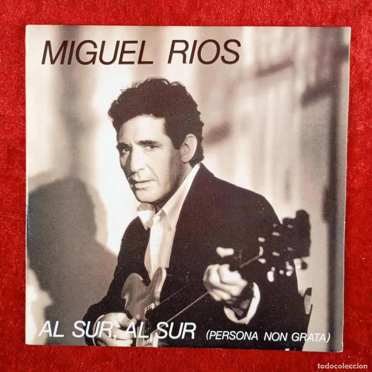Discos de vinilo: MIGUEL RIOS - AL SUR, AL SUR - PERSONA NON GRATA - MIGUEL 3 - 1991 - SINGLE - DISCO VINILO / 3868